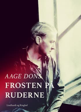 Frosten på ruderne af Aage Dons