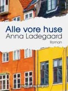 Alle vore huse