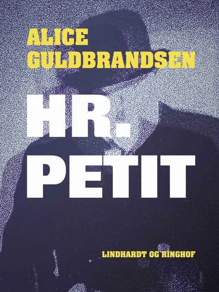 Hr. Petit af Alice Norden Guldbrandsen