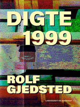 Digte 1999 af Rolf Gjedsted