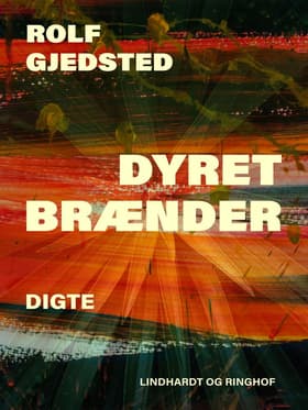 Dyret brænder af Rolf Gjedsted