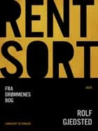 Rent sort. Fra drømmenes bog