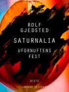 Saturnalia: Ufornuftens fest