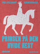 Prinsen på den hvide hest