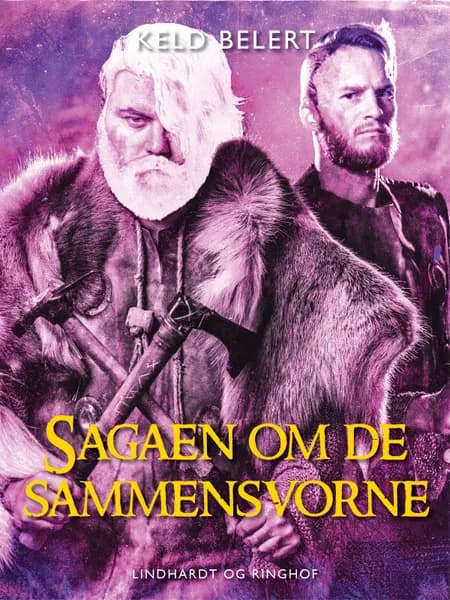 Sagaen om De sammensvorne af Keld Belert