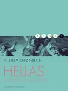 Hellas: Guder og mennesker af Vilhelm Grønbech