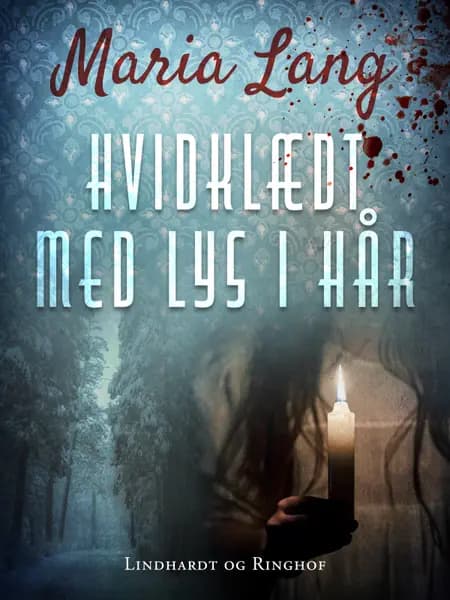 Hvidklædt med lys i hår af Maria Lang