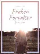 Frøken Forvalter af Viva Lütken