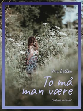 To må man være af Viva Lütken