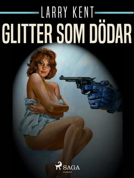 Glitter som dödar af Larry Kent