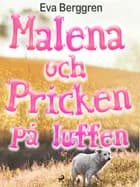 Malena och Pricken på luffen af Eva Berggren