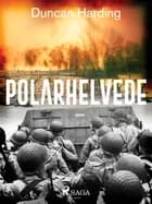 Polarhelvede af Duncan Harding