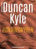 Honningmyren af Duncan Kyle