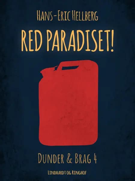 Red Paradiset! af Hans-Eric Hellberg