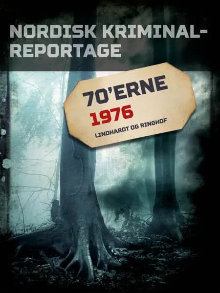 Nordisk Kriminalreportage 1976 