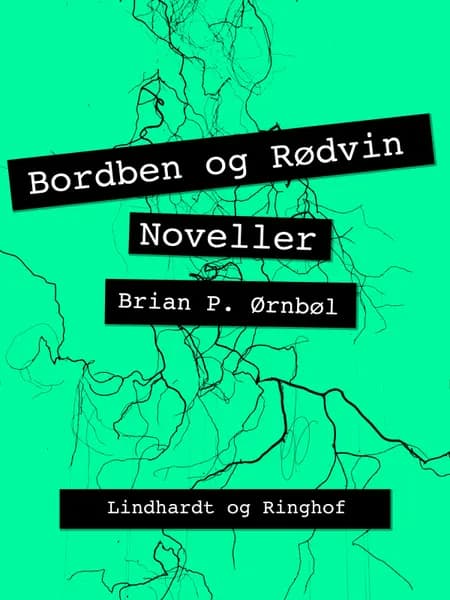 Bordben og rødvin af Brian P. Ørnbøl