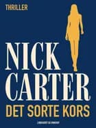 Det sorte kors af Nick Carter
