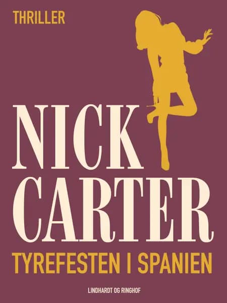 Tyrefesten i Spanien af Nick Carter
