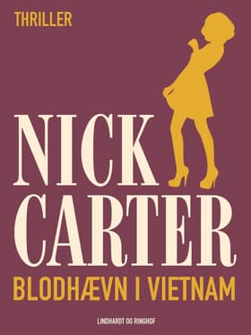 Blodhævn i Vietnam af Nick Carter