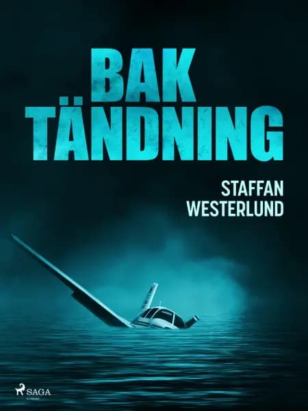 Baktändning af Staffan Westerlund