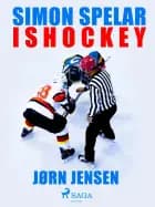 Simon spelar ishockey af Jørn Jensen