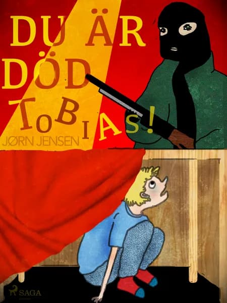Du är död, Tobias! af Jørn Jensen