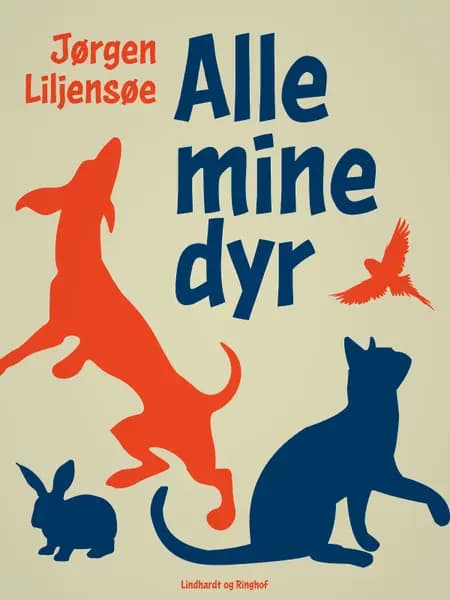 Alle mine dyr af Jørgen Liljensøe