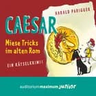 Caesar - miese Tricks im alten Rom. Ein Rätselkrimi af Harald Parigger