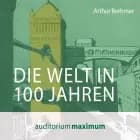 Die Welt in 100 Jahren