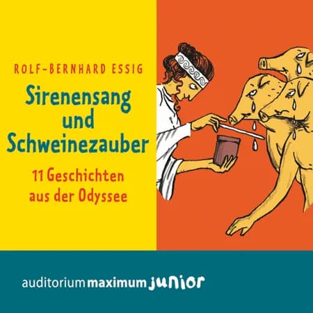 Sirenensang und Schweinezauber af Rolf-Bernhard Essig