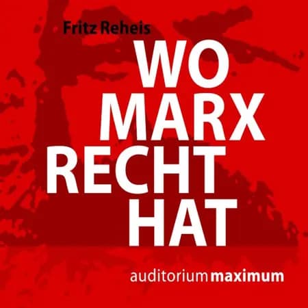 Wo Marx Recht hat af Fritz Reheis