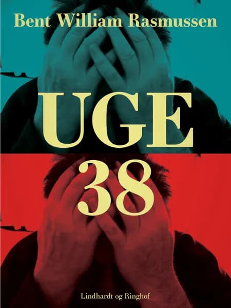 Uge 38 af Bent William Rasmussen