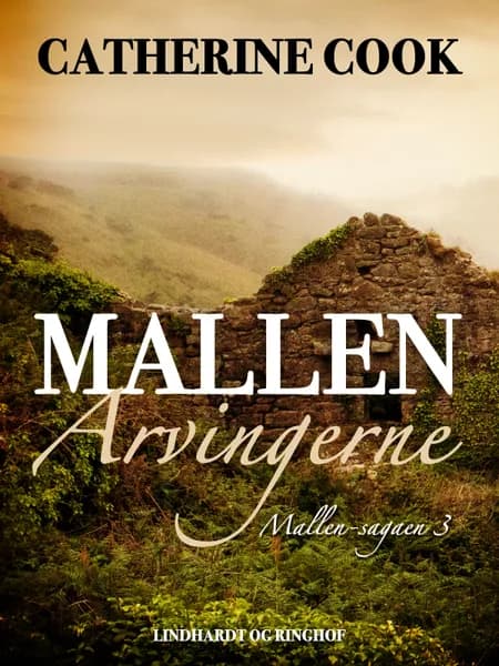 Mallen-arvingerne af Catherine Cookson