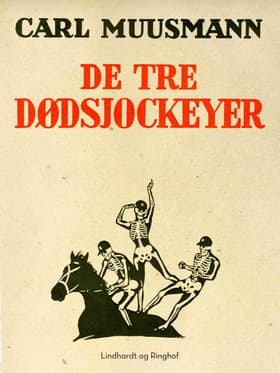 De tre dødsjockeyer af Carl Muusmann