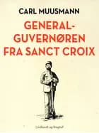 Generalguvernøren fra Sanct Croix