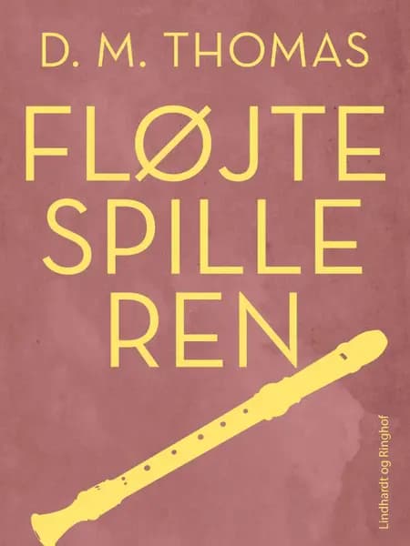 Fløjtespilleren af D.M. Thomas