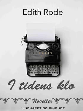 I tidens klo af Edith Rode