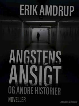 Angstens ansigt og andre historier af Erik Amdrup