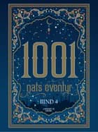 1001 nats eventyr bind 4 af Flere forfattere