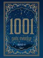 1001 nats eventyr bind 4 af Diverse forfattere