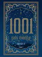 1001 nats eventyr bind 3 af Diverse forfattere