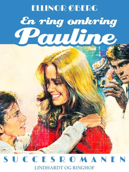 En ring omkring Pauline af Ellinor Øberg