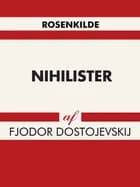 Nihilister af F. M. Dostojevskij