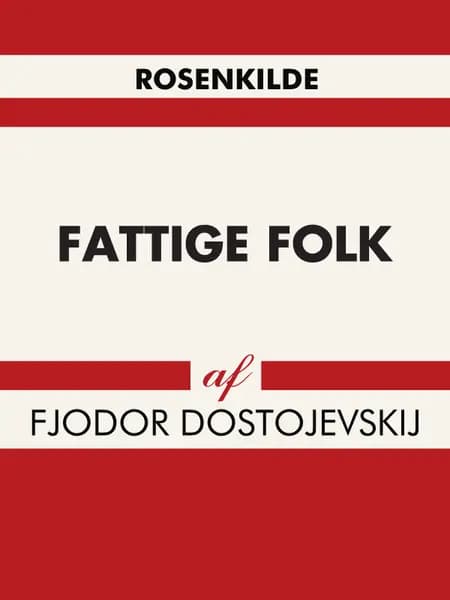 Fattige Folk af F. M. Dostojevskij
