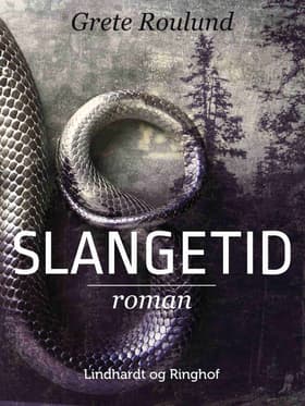 Slangetid af Grete Roulund