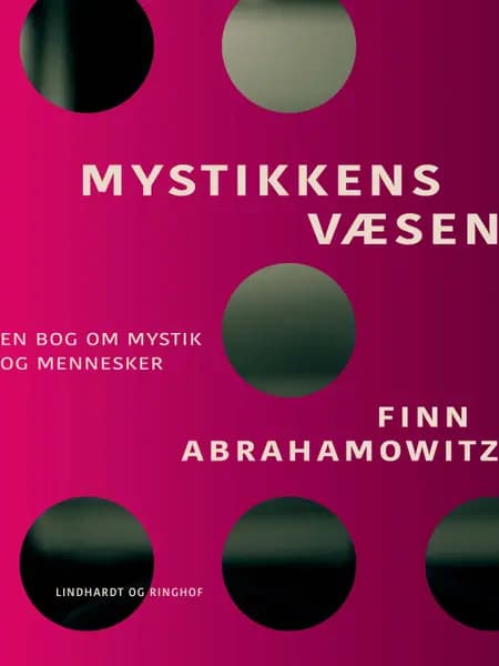 Mystikkens væsen af Finn Abrahamowitz