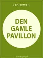 Den gamle pavillon