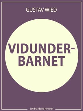 Vidunderbarnet af Gustav Wied