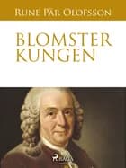 Blomsterkungen af Rune Pär Olofsson