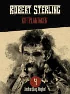 Giftplantagen af Robert Sterling